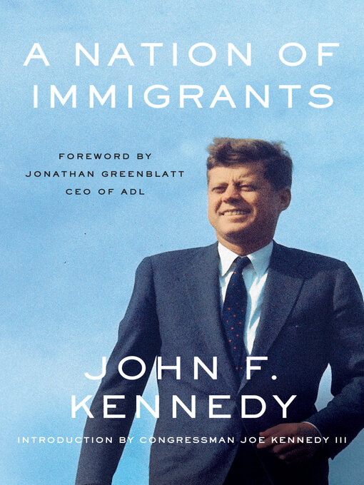Title details for A Nation of Immigrants by John F. Kennedy - Available